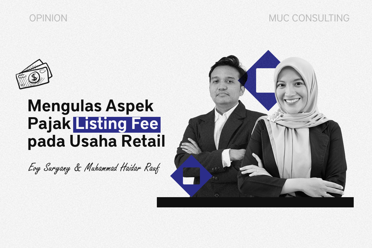 Mengulas Aspek Pajak Listing Fee pada Usaha Retail